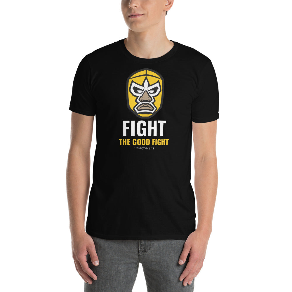 Fight The Good Fight - Black - Short-Sleeve Unisex T-Shirt