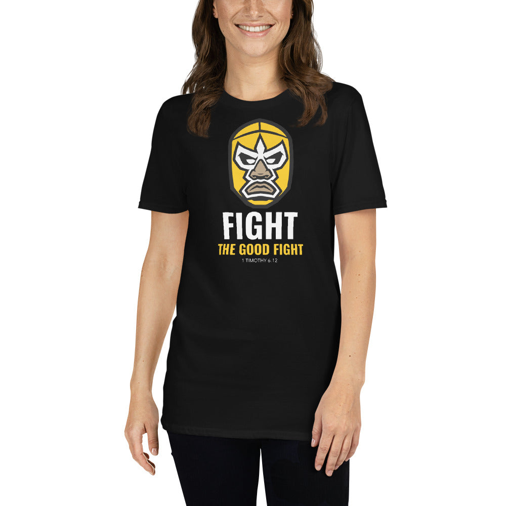 Fight The Good Fight - Black - Short-Sleeve Unisex T-Shirt