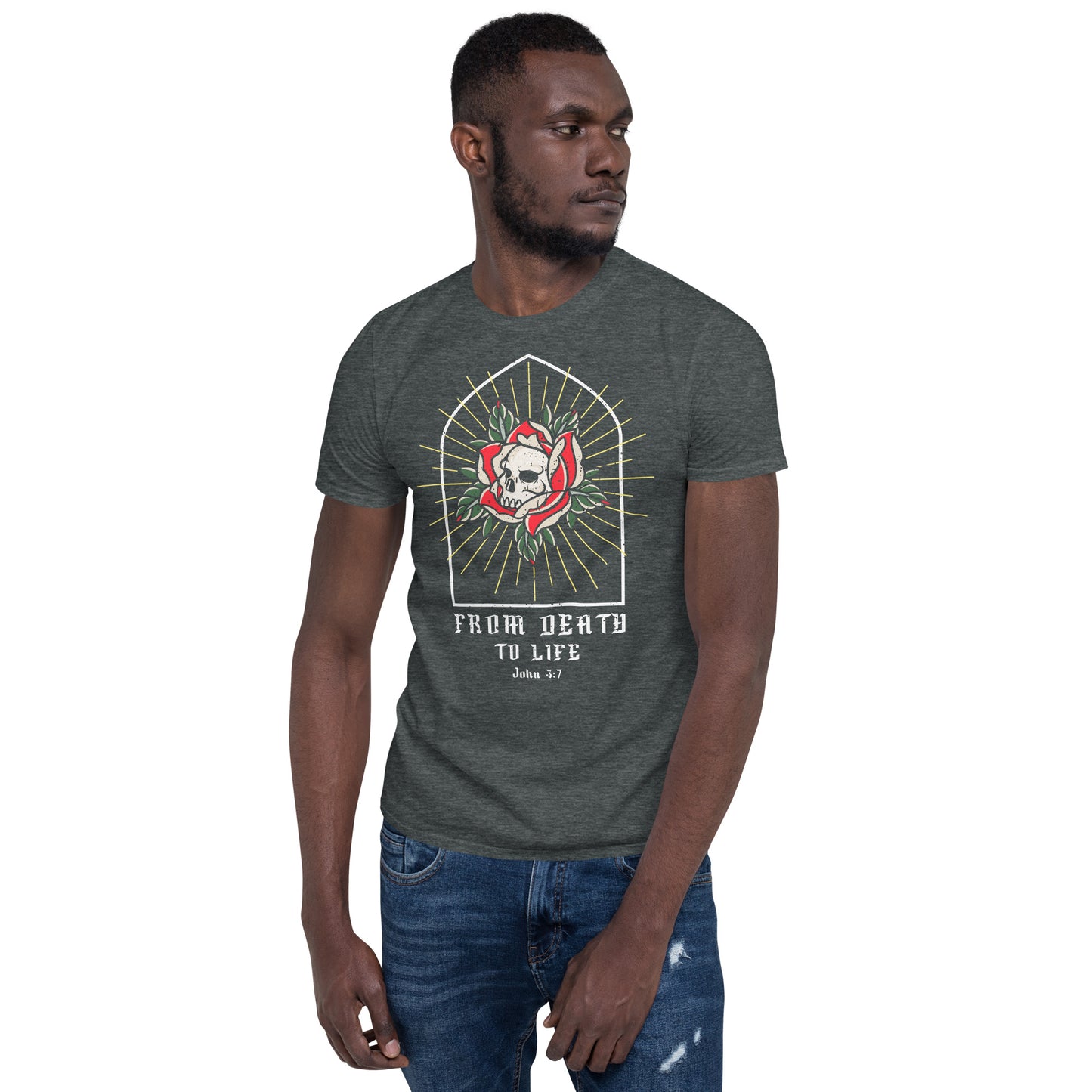 Death To Life - Short-Sleeve Unisex T-Shirt