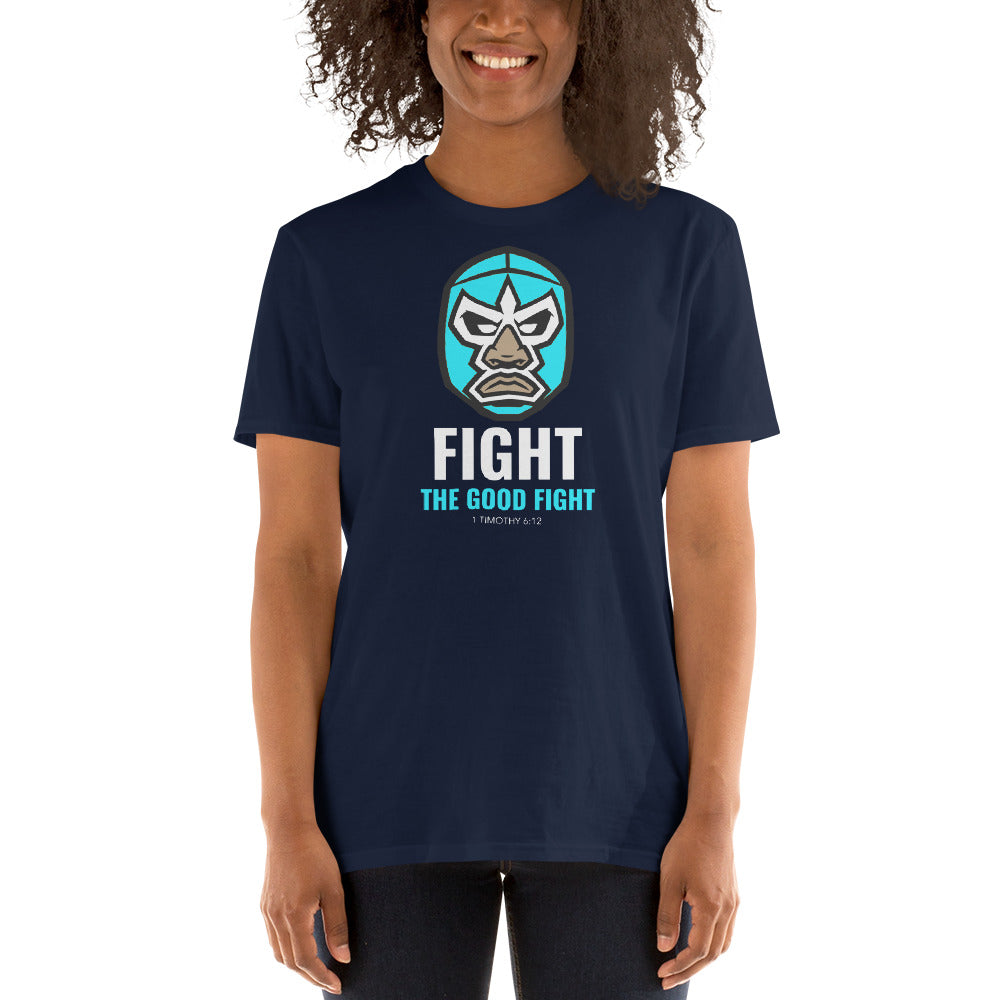 Fight The Good Fight - Navy - Short-Sleeve Unisex T-Shirt