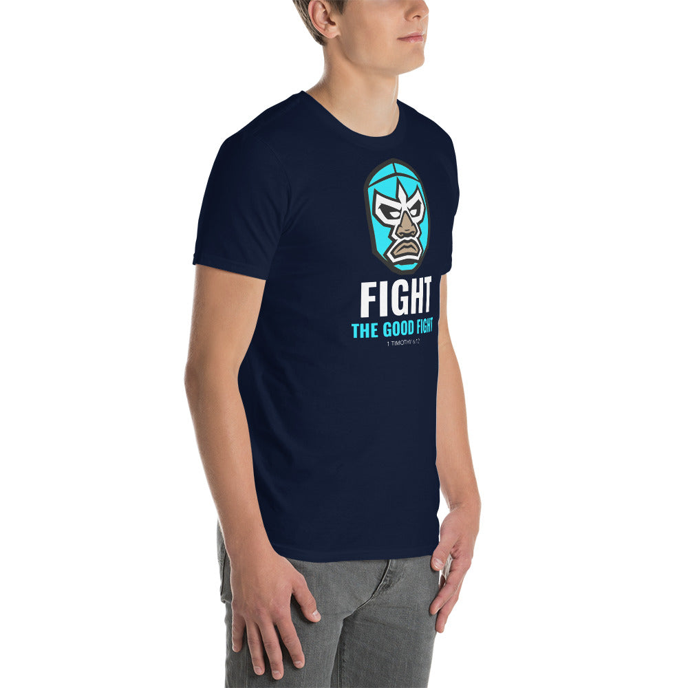 Fight The Good Fight - Navy - Short-Sleeve Unisex T-Shirt