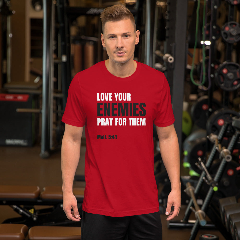 Love Your Enemies Red - Unisex t-shirt